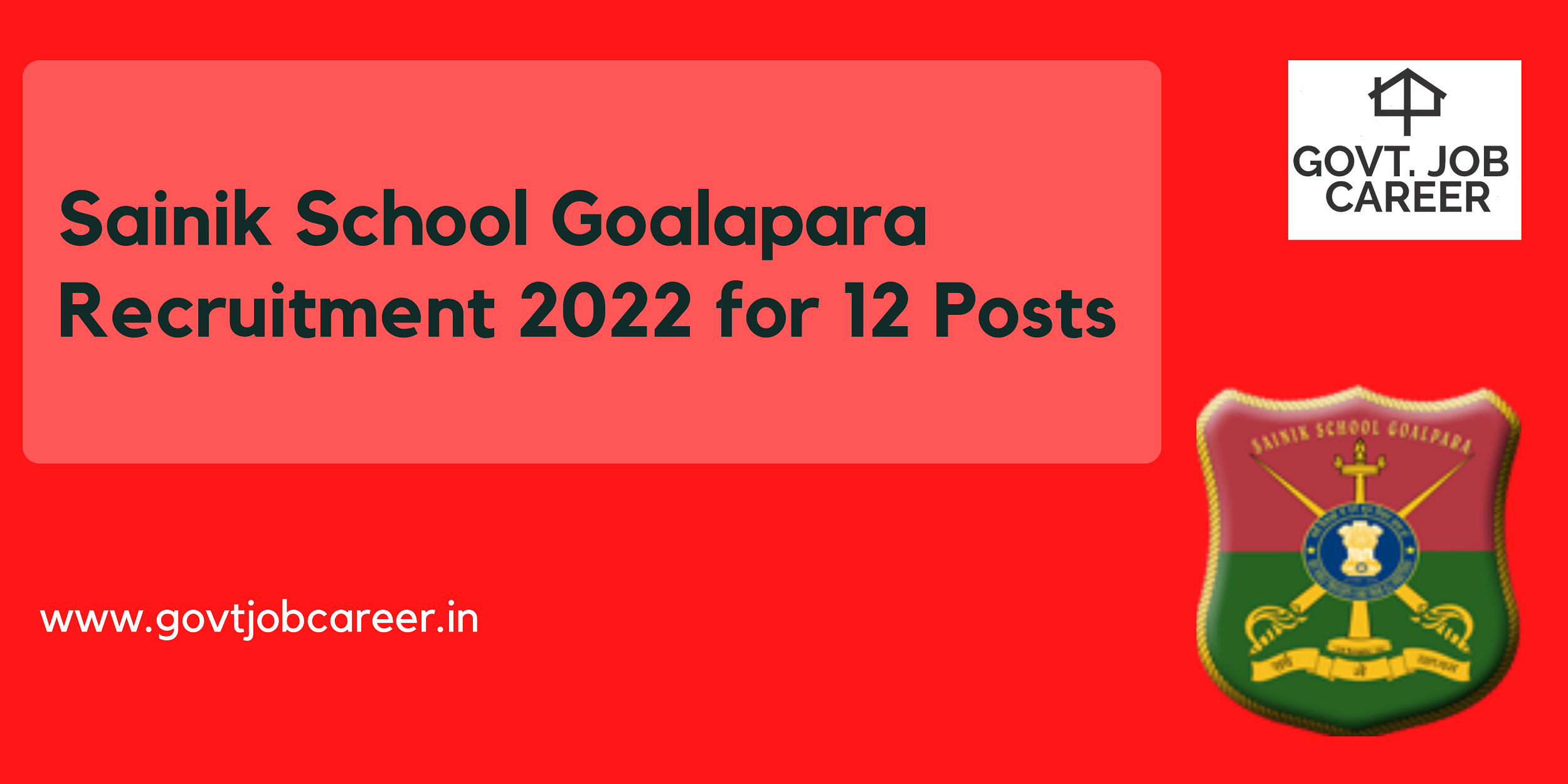 Sainik School Goalpara Recruitment 2022 for 12 Posts